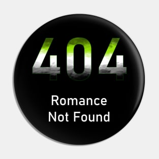 404 Romance Not Found Pin