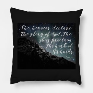 Psalm 19:1, The Heaven's Declare the Glory of God, Mountain & Stars Pillow