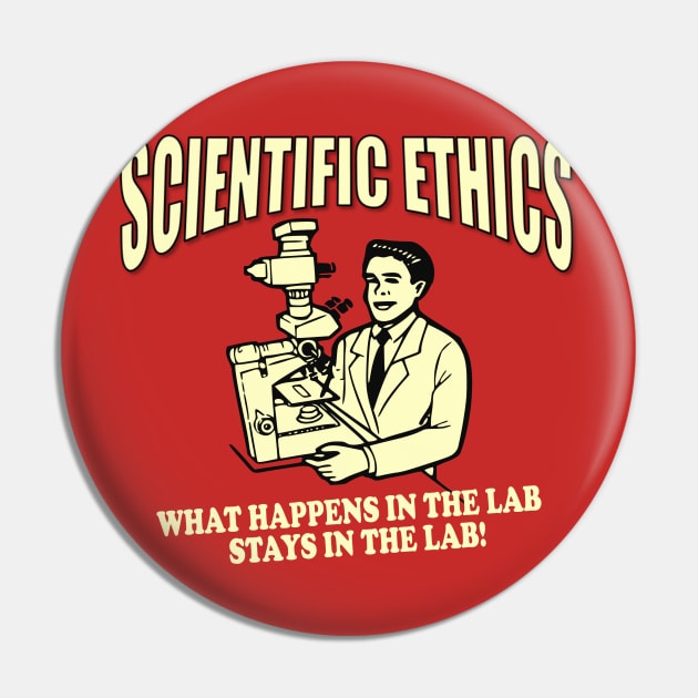 Scientific Ethics Pin by TCP