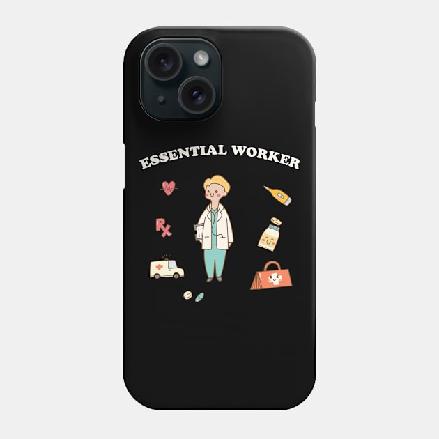 Essential Worker Kawaii Phone Case by Golden Eagle Design Studio