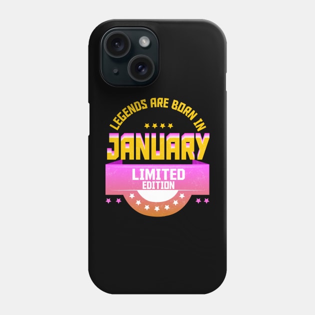 Legends are Born In January Phone Case by Suryaraj