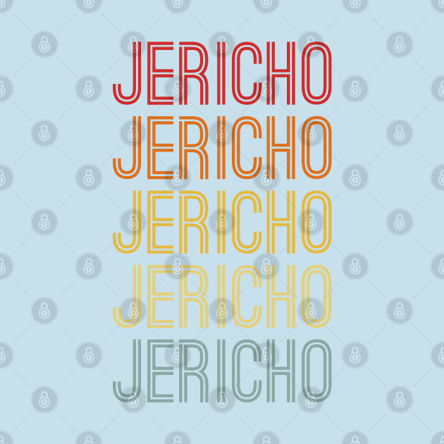 Disover Jericho Name Vintage Retro Gift Named Jericho - Jericho - T-Shirt