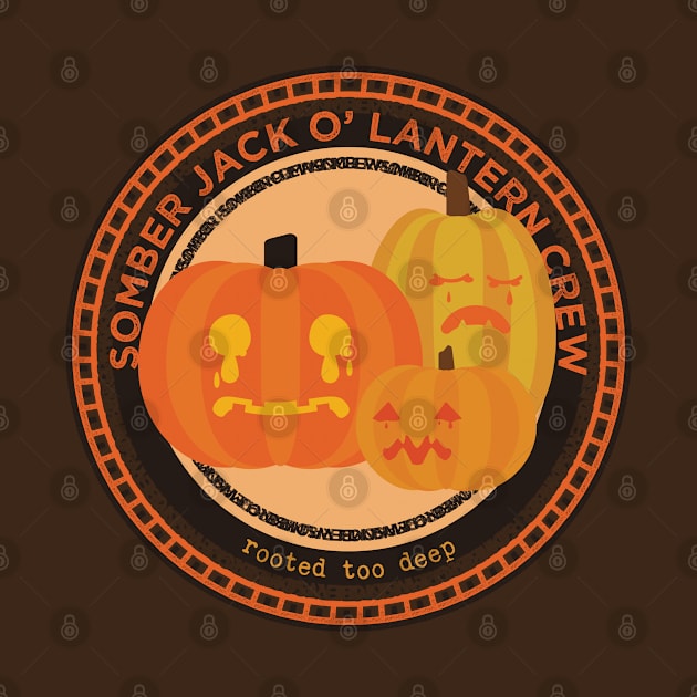 Somber Jack O' Lantern Crew [Round Stamp] by deadbeatprince typography