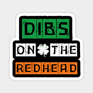 Dibs On The Redhead Magnet