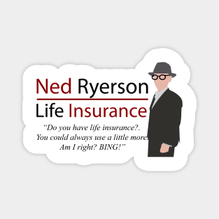 Ned Ryerson Life Insurance. Groundhog Day Magnet