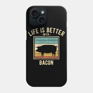 Bacon Sayings -  Retro Funny Bacon Lovers Gift Phone Case