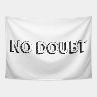 No Doubt <\\> Typography Design Tapestry