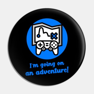 Blue I am going on an adventure! Pin