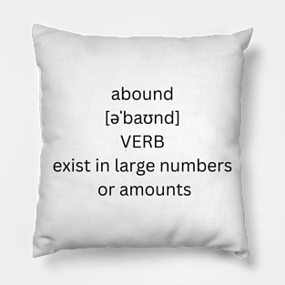 abound definition Pillow