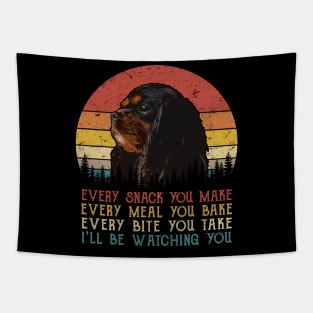 Retro English Toy Spaniel Every Snack You Make Every Meal You Bake Tapestry