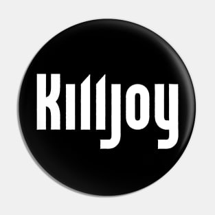 Killjoy Emblem Tee Pin