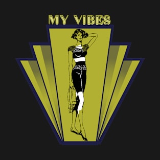 vintage - My Vibes T-Shirt