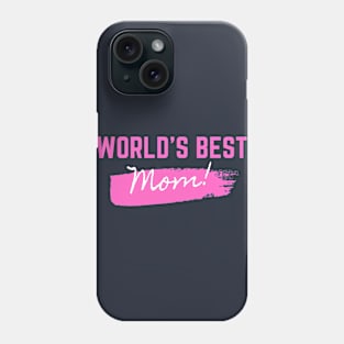 World's Best MOM Design for your lovelly Mom on Mother's Day Phone Case