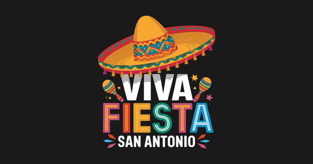 Viva Fiesta San Antonio Cinco De Mayo Sombrero Fiesta Squad Fiesta viva-fiesta-san-antonio-cinco-de-mayo-sombrero-fiesta-squad-fiesta