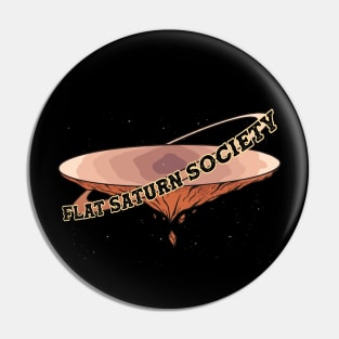 Funny Space Astronomy FLAT SATURN SOCIETY Pin
