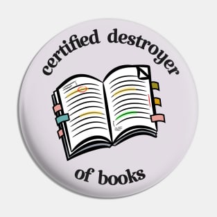 certified destroyer of books Pin