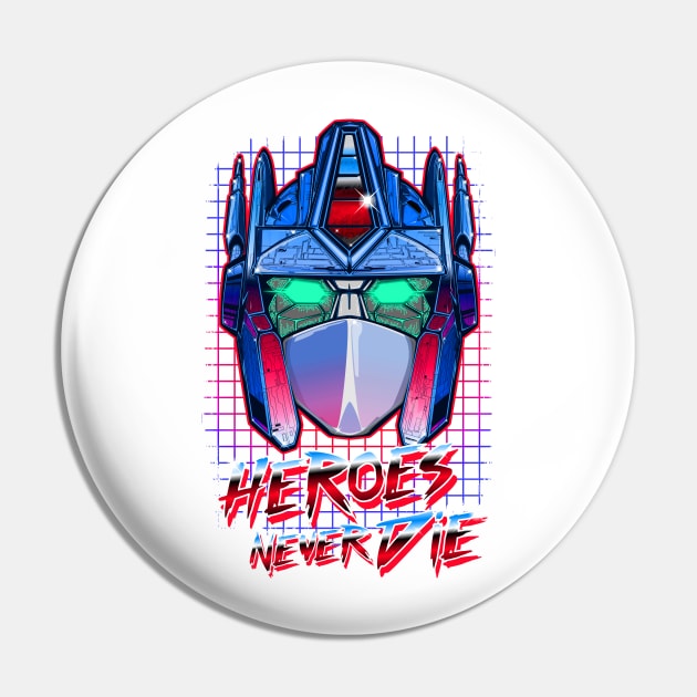 Heroes Never Die Pin by MeFO