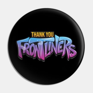 Thank You Frontliners Pin