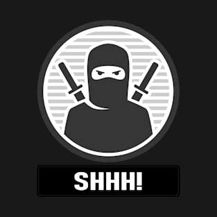 Ninja Shhh! T-Shirt