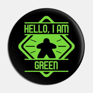 Hello I Am Green Meeple Board Games Addict Pin