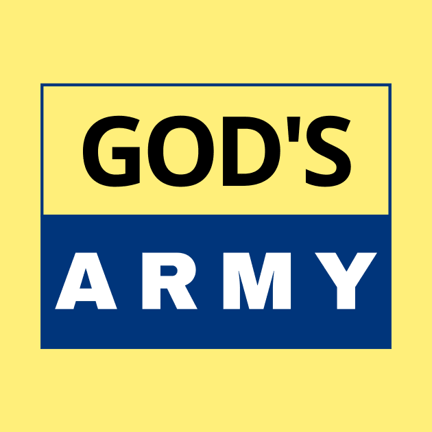 God's Army | Christian by All Things Gospel