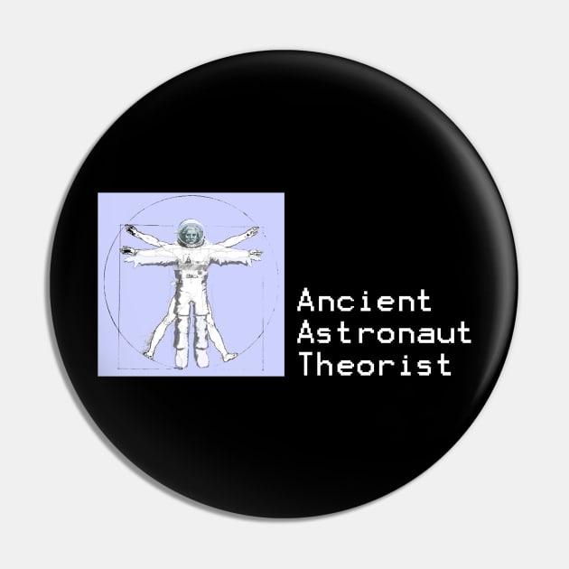 Ancient Astronaut Theorist Pin by DISmithArt