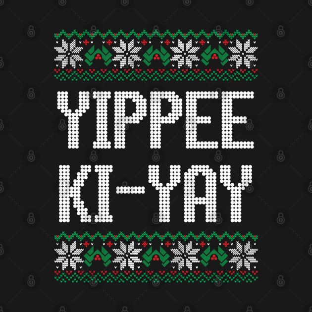 Yippee Ki-Yay by BodinStreet