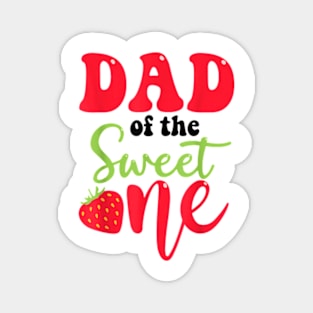 Dad Of The Sweet One Strawberry Summer First Birthday T-Shirt Magnet