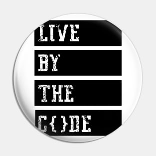 Live by the code Pin