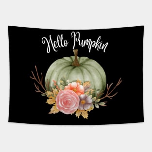 Hello Pumpkin! Happy Fall Season Autumn Vibes Happy Halloween Thanksgiving and Fall Color Lovers Tapestry