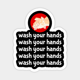 Wash Your Hands Magnet