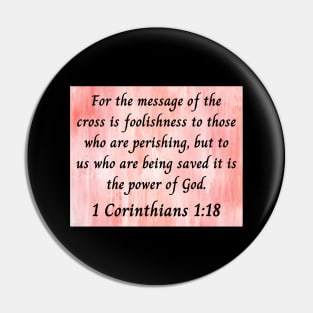 Bible Verse 1 Corinthians 1:18 | Christian Pin