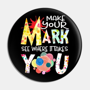 Dot Day 2021 Make Your Mark See Where It Takes You Dot Pin