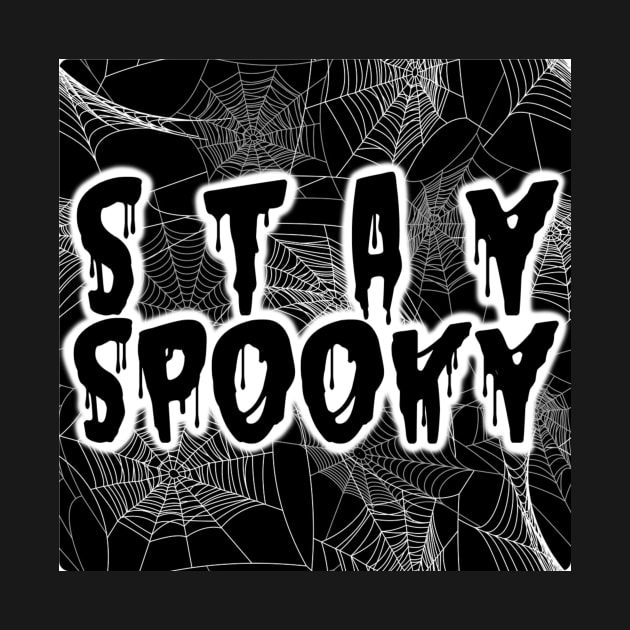 Stay Spooky Black Drip Font Spiderweb by Bite Back Sticker Co.