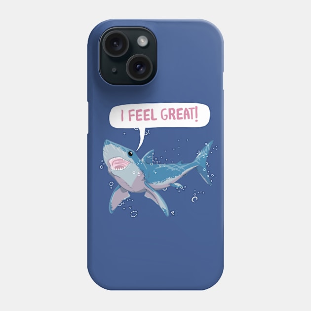 Great White Shark Feels Great Phone Case by cartoonowl