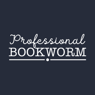 Professional Bookworm T-Shirt