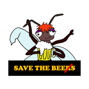 Save the Bee(r)s T-Shirt