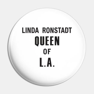 Linda Ronstadt Queen of L.A - Laurel Canyon, Jagger, 1970's folk & rock - black print Pin