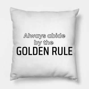 Golden rule pact. Lifestyle and instructional design Pillow