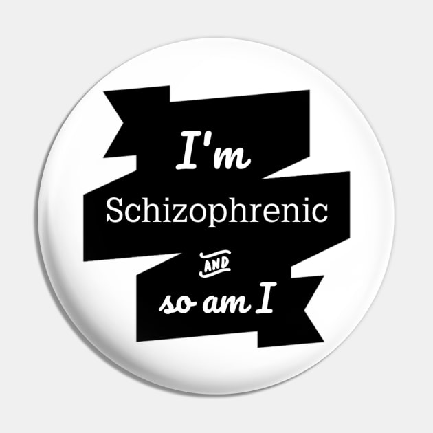 I'm schizophrenic so am I funny unisex t-shirt. Pin by Maron's Tee