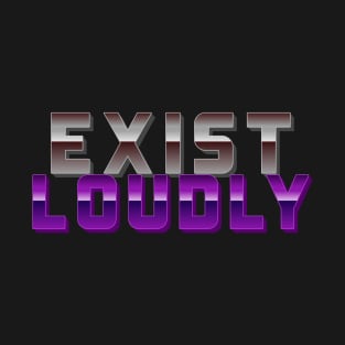 Exist Loudly - Purple T-Shirt