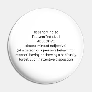 ABSENT MINDED DEFINITION Pin