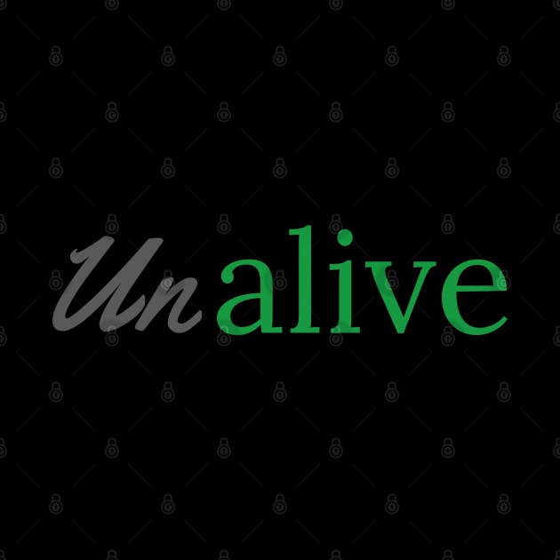 UnALIVE by EMP