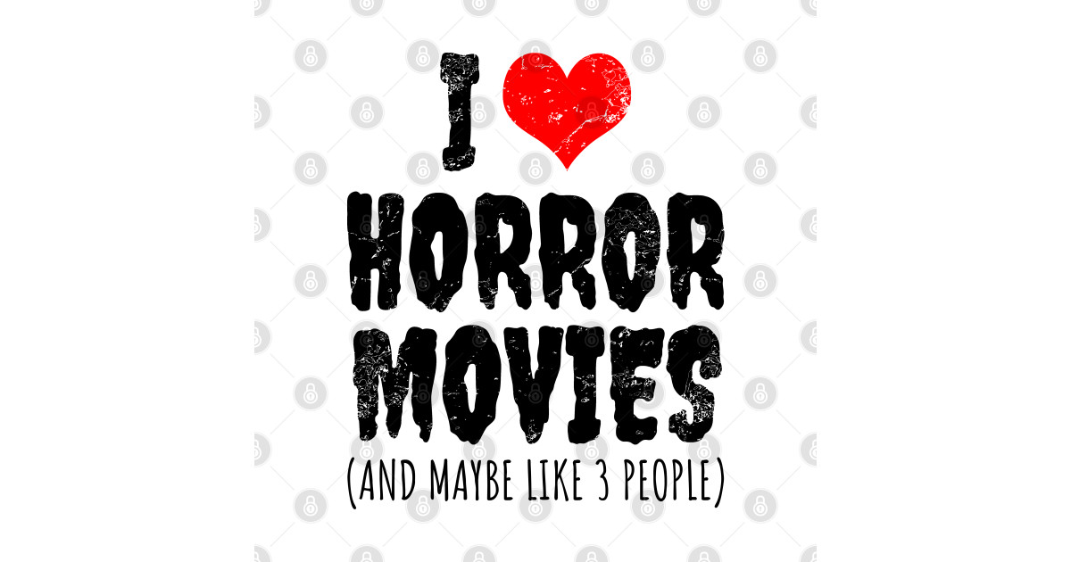 Download I Love Horror Movies - Horror - Sticker | TeePublic