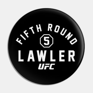 Robbie Lawler Fifth Round Lawler Pin