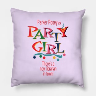 Party Girl Pillow