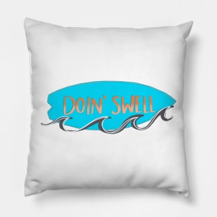 Doin' Swell Bright Blue Pillow