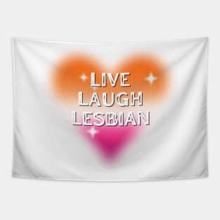 Live Laugh Lesbian Flag Heart Tapestry