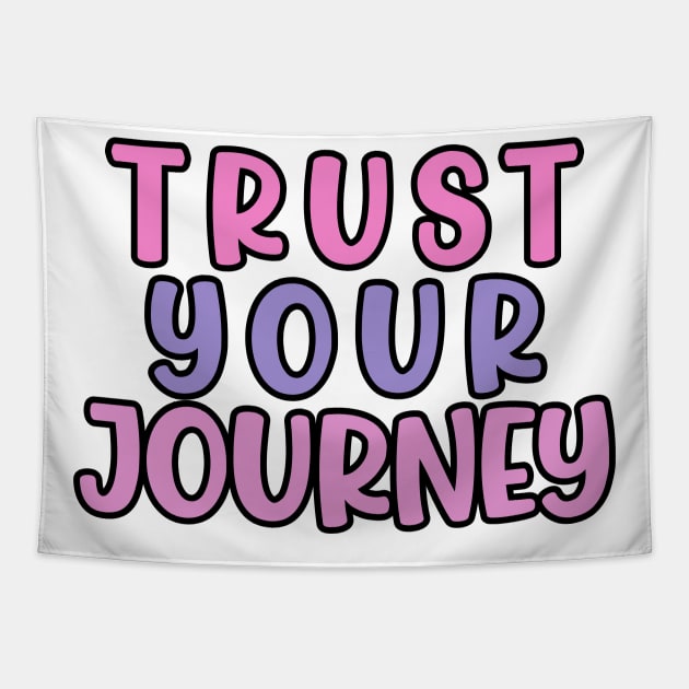 Trust Your Journey Tapestry by Fig-Mon Designs