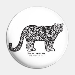 Snow Leopard with Common and Latin Names - light colors Pin